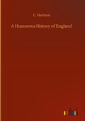 Cover: A Humorous History of England - Outlook Verlag