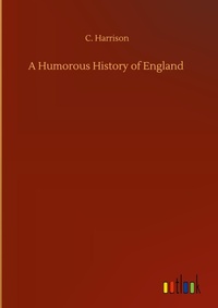 Enlarge image Cover: A Humorous History of England - Outlook Verlag