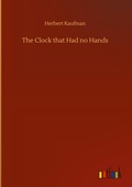 Cover: The Clock that Had no Hands - Outlook Verlag