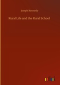 Cover: Rural Life and the Rural School - Outlook Verlag