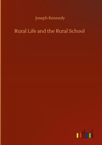 Enlarge image Cover: Rural Life and the Rural School - Outlook Verlag
