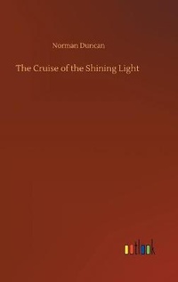 Enlarge image Cover: The Cruise of the Shining Light - Outlook Verlag