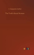Cover: The Truth About Woman - Outlook Verlag