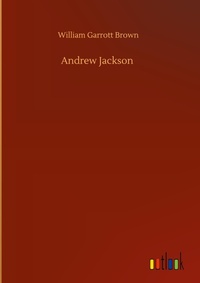 Enlarge image Cover: Andrew Jackson - Outlook Verlag