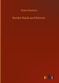 Cover: Border Raids and Reivers - Outlook Verlag