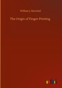 Enlarge image Cover: The Origin of Finger-Printing - Outlook Verlag