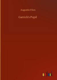 Enlarge image Cover: Garrick's Pupil - Outlook Verlag