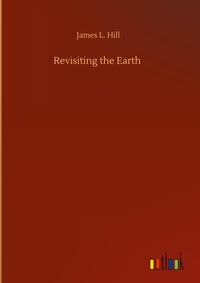 Enlarge image Cover: Revisiting the Earth - Outlook Verlag