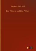 Cover: Life Without and Life Within - Outlook Verlag