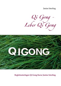 Abbildung von: Qi Gong - Leber Qi Gong - BoD - Books on Demand