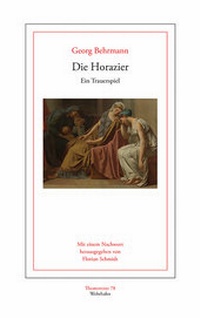 Enlarge image Cover: Die Horazier - Wehrhahn Verlag