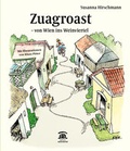 Cover: Zuagroast - Edition Weinviertel / Edition Neue Wege / Regionalverlag.at