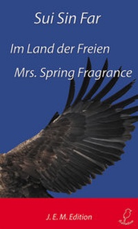 Enlarge image Cover: Im Land der Freien / Mrs. Spring Fragrance - Balladine Publishing