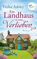 Cover: Ein Landhaus zum Verlieben - dotbooks