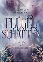 Cover: Fl&uuml;gelschatten - Drachenmond Verlag GmbH