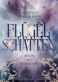 Enlarge image Cover: Flügelschatten - Drachenmond Verlag GmbH