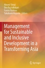 Cover: Management for Sustainable and Inclusive Development in a Transforming Asia - Springer