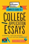 Cover: Complete Guide to College Application Essays - Princeton Review