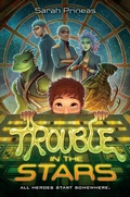 Cover: Trouble in the Stars - Viking Books for Young Readers
