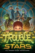 Cover: Trouble in the Stars - Viking Books for Young Readers