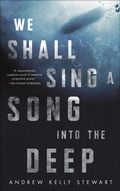 Cover: We Shall Sing a Song into the Deep - Tordotcom