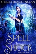 Cover: Spell Shock (Merry Magic, #2) - Merry Magic