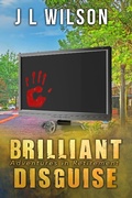 Cover: Brilliant Disguise (Adventures in Retirement, #2) - J L Wilson