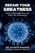 Cover: Repair Your Greatness (Greatness Series) - Professor Patrick Businge