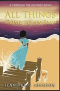 Cover: All Things Come to an End - Through the Journey