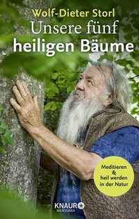 Abbildung von: Unsere fünf heiligen Bäume - Knaur MensSana