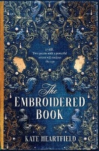 Abbildung von: The Embroidered Book - HarperVoyager