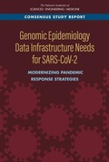 Cover: Genomic Epidemiology Data Infrastructure Needs for SARS-CoV-2 - National Academies Press