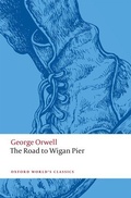 Cover: The Road to Wigan Pier - Oxford University Press