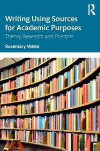 Enlarge image Cover: Writing Using Sources for Academic Purposes - Routledge