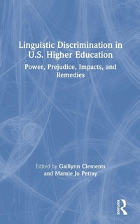 Enlarge image Cover: Linguistic Discrimination in US Higher Education - Routledge