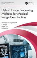 Cover: Hybrid Image Processing Methods for Medical Image Examination - CRC Press