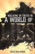Cover: Walking in Truth in a World of Lies - Pure Life Ministries