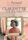 Cover: She Persisted: Claudette Colvin - Philomel Books,U.S.