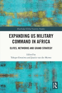 Abbildung von: Expanding US Military Command in Africa - Routledge