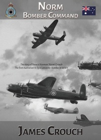 Enlarge image Cover: Norm - Bomber Command - Footprints Publishing PTY LTD