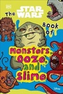 Cover: The Star Wars Book of Monsters, Ooze and Slime - DK Children