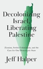 Cover: Decolonizing Israel, Liberating Palestine - Pluto Press