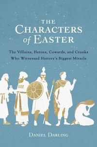 Enlarge image Cover: Characters of Easter, The - Moody Publishers