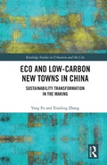Cover: Eco and Low-Carbon New Towns in China - Routledge