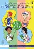 Cover: A Practical Resource for Negotiating the World of Friendships and Relationships - Routledge