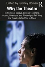 Cover: Why the Theatre - Routledge