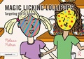 Cover: Magic Licking Lollipops - Routledge