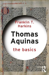 Abbildung von: Thomas Aquinas: The Basics - Routledge
