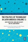 Cover: The Politics of Technology in Latin America (Volume 1) - Routledge