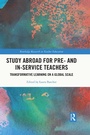 Cover: Study Abroad for Pre- and In-Service Teachers - Routledge